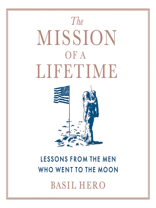 Title details for The Mission of a Lifetime by Basil Hero - Wait list